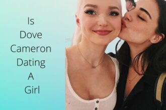 Is Dove Cameron Dating A Girl