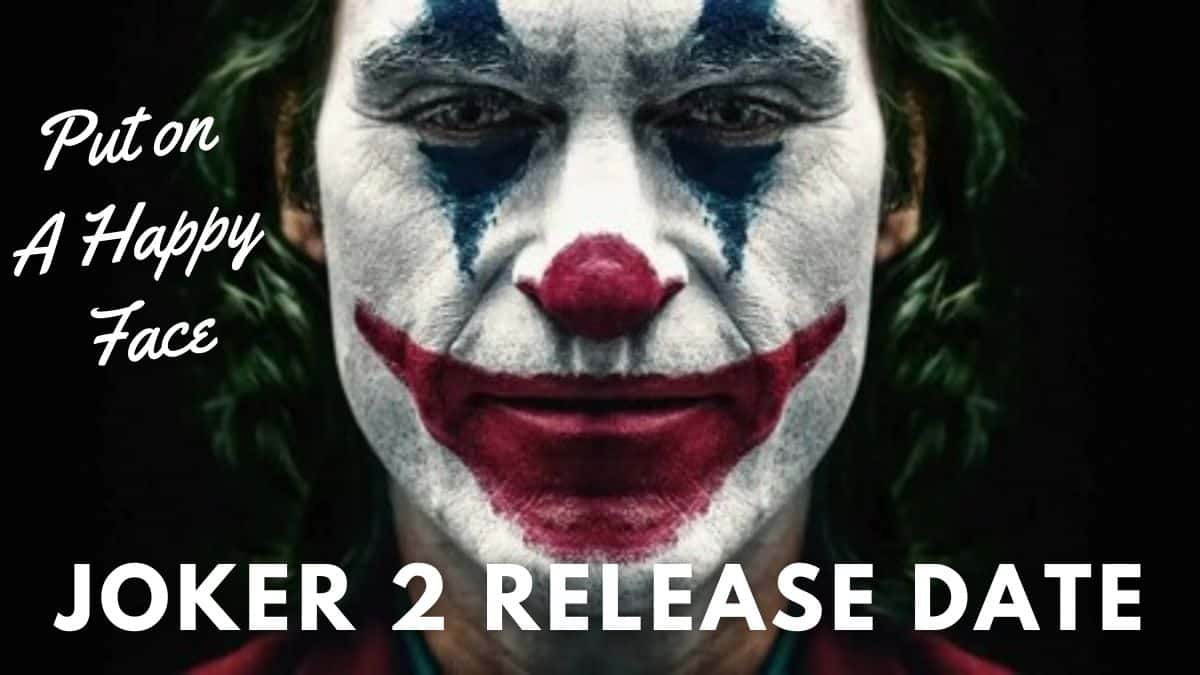 Joker 2 Release Date: Joker 2 in Work, Cast, Plot and Many More