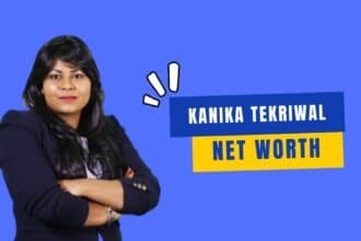 Kanika Tekriwal Net Worth 2023