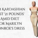 Kim Kardashian Lost '21 Pounds' Amid Diet for Marilyn Monroe's Dress