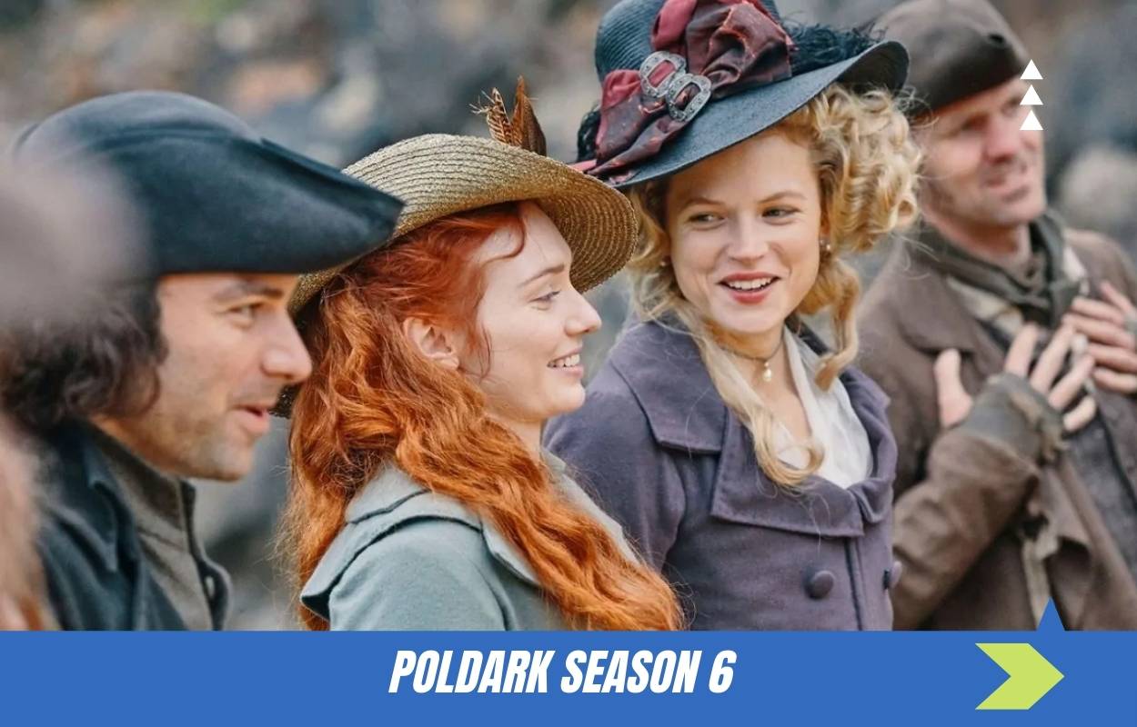 Poldark Season 6 Release Date, Plot, Cast, Trailer And Everything We Know