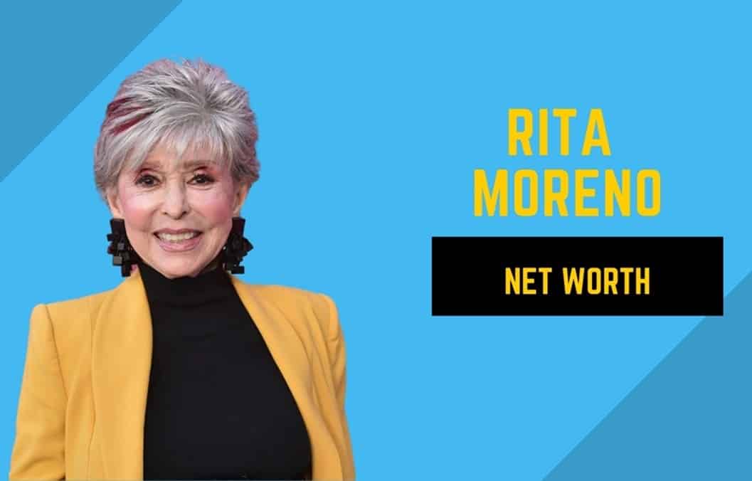 Rita Moreno Net Worth 2022: Early Life And Everything You Need To Know