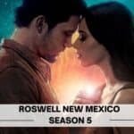 Roswell New Mexico Season 5