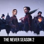 THE NEVER SEASON 2