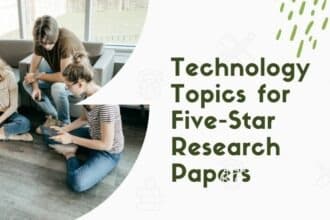 Technology Topics for Five-Star Research Papers