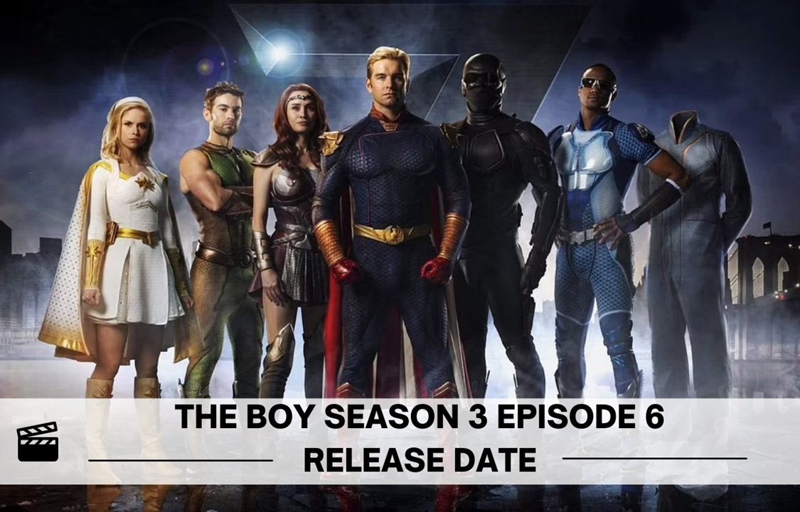 The Boy Season 3 Episode 6 Release Date