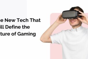 The New Tech That Will Define the Future of Gaming