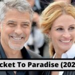 Ticket To Paradise (2022)