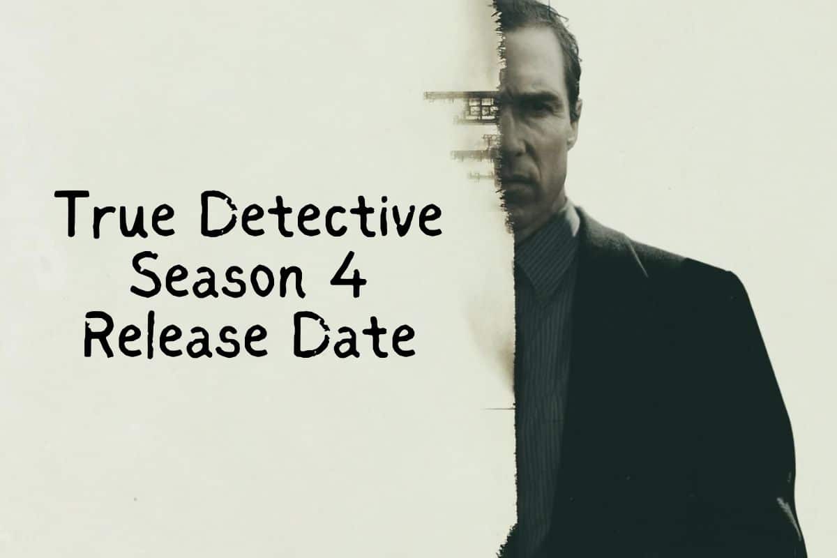 True Detective Season 4 Release Date Status