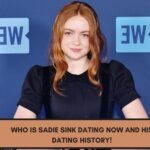 Who is Sadie Sink Dating Now And His Dating History!