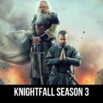 knightfall season 3