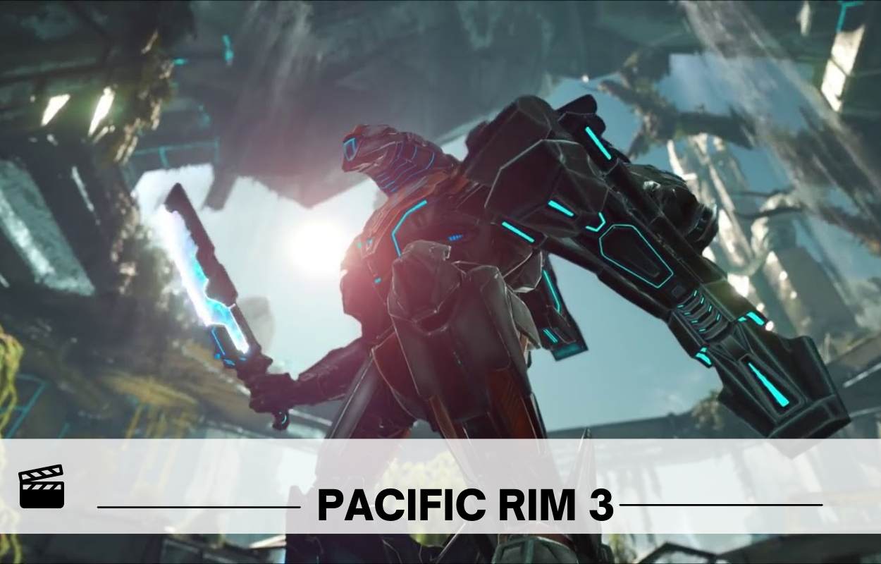 Is Pacific Rim 3 Going to Be Released in 2022?