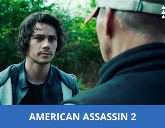 American Assassin 2 Release Date & Renewal Status in 2022!