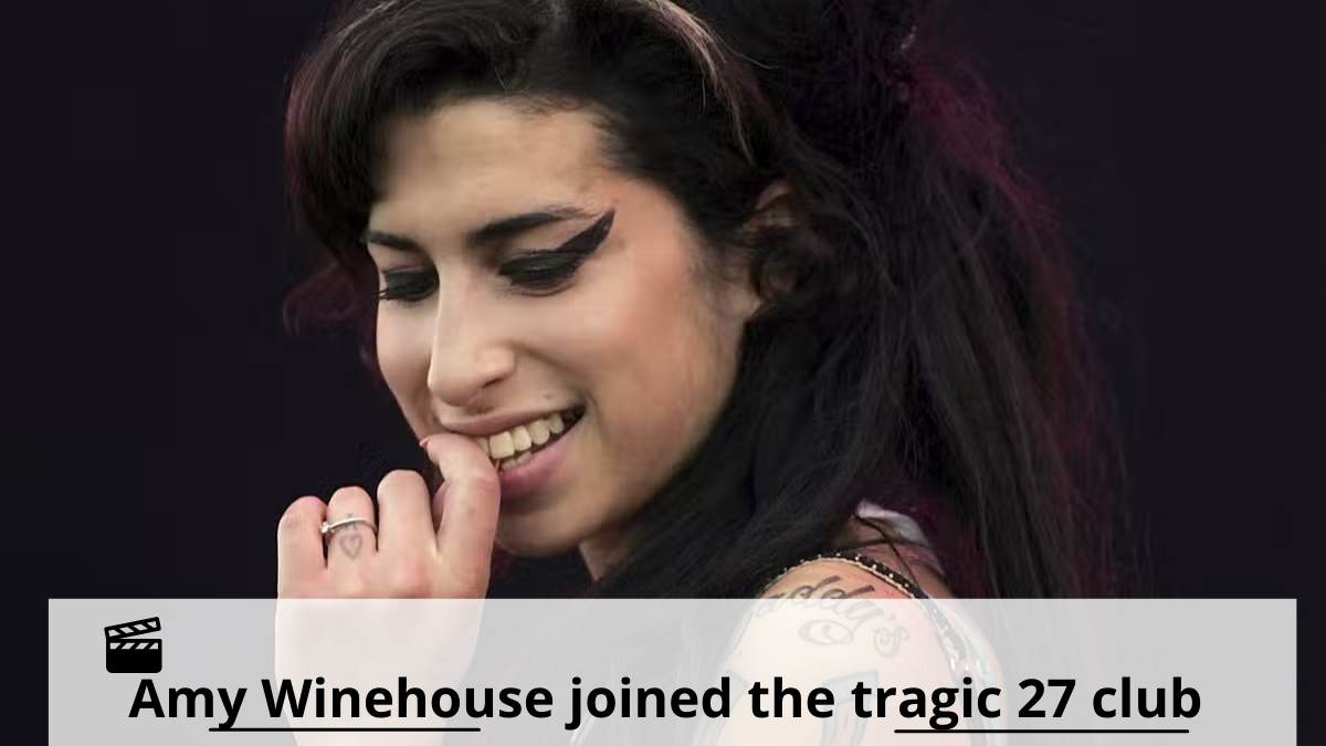 Amy Winehouse joined the tragic 27 club