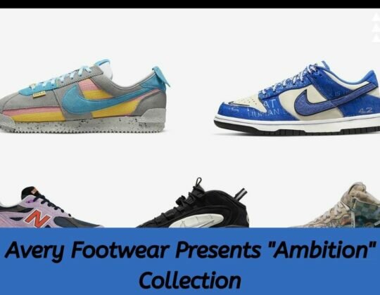British Sneaker Brand Avery Footwear Presents “Ambition” Collection