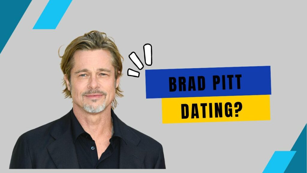 Brad Pitt Dating