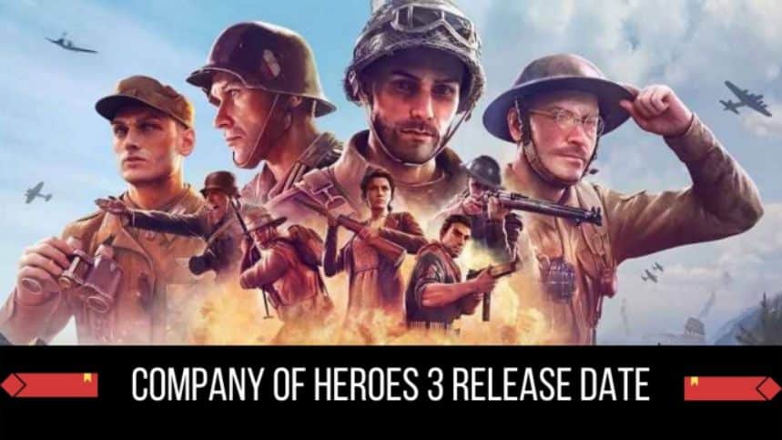 Company Of Heroes 3 Release Date Status