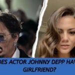 DOES ACTOR JOHNNY DEPP HAVE A GIRLFRIEND