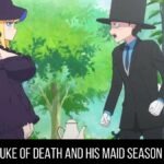 Duke Of Death And His Maid Season 2