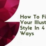 How To Find Your Illustration Style In 4 Easy Ways