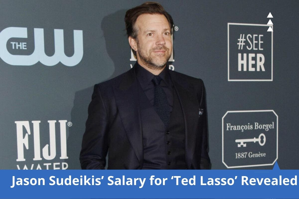 Jason Sudeikis’ Salary for ‘Ted Lasso’ Revealed