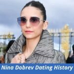 Nina Dobrev Dating History