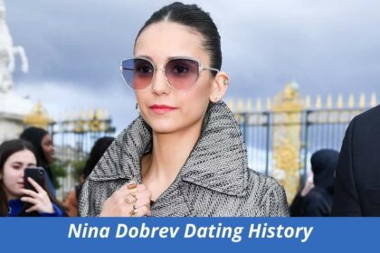 Nina Dobrev Dating History