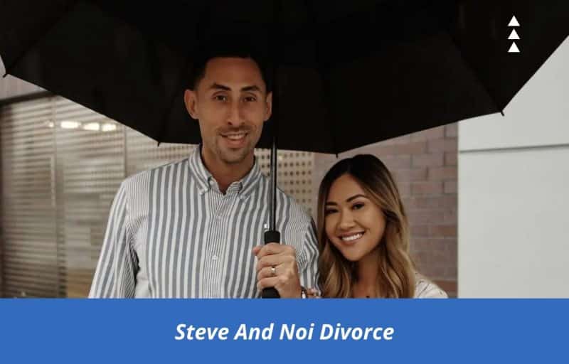 Steve And Noi Divorce