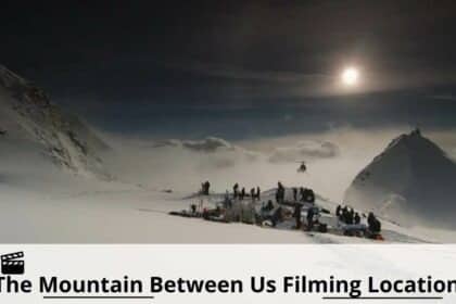 The Mountain Between Us Filming Locations