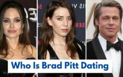 Who Is Brad Pitt Dating In 2022? Brad Pitt Dating History And More