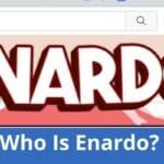 Who Is Enardo