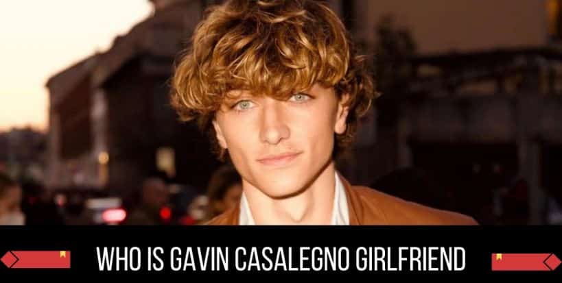 Who Is Gavin Casalegno Girlfriend