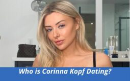 Who Is Corinna Kopf Dating In 2022: Who Is She? Her Dating History