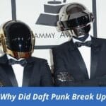 Why Did Daft Punk Break Up