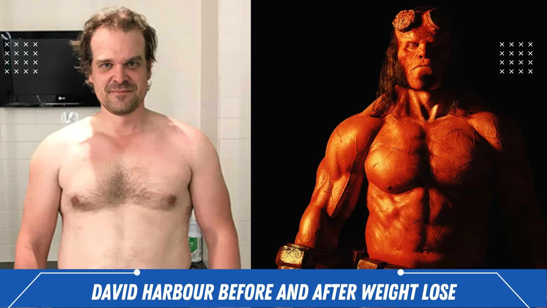 david harbour before and after weight lose