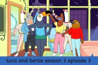 tuca and bertie season 3 episode 3 release date