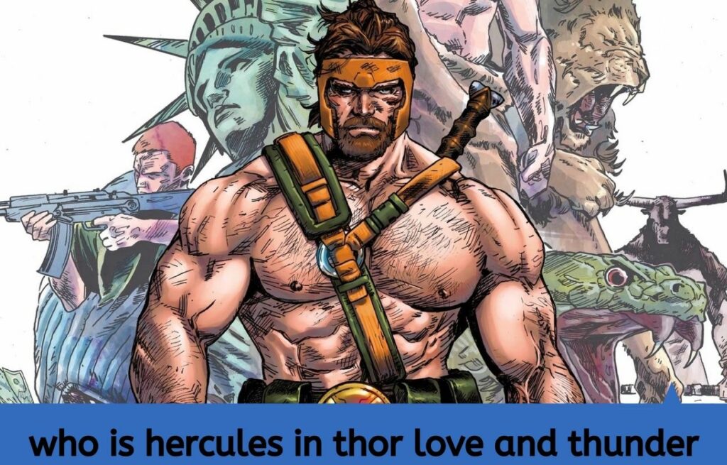 who is hercules in thor love and thunder