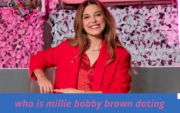 Who Is Millie Bobby Brown Boyfriend In 2022: Millie Bobby Brown Dating & Her Dating History