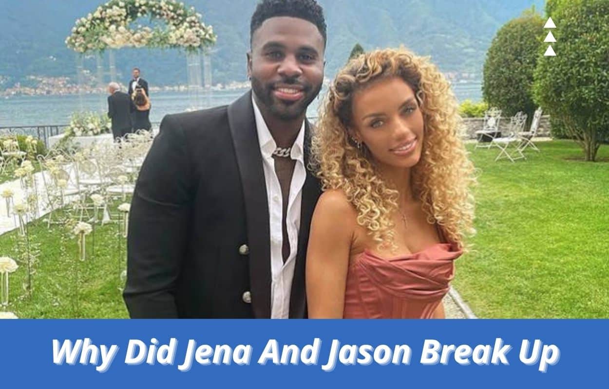 why did jena and jason break up