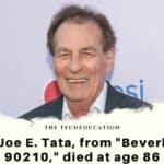 Actor Joe E. Tata, from Beverly Hills 90210, died at age 86