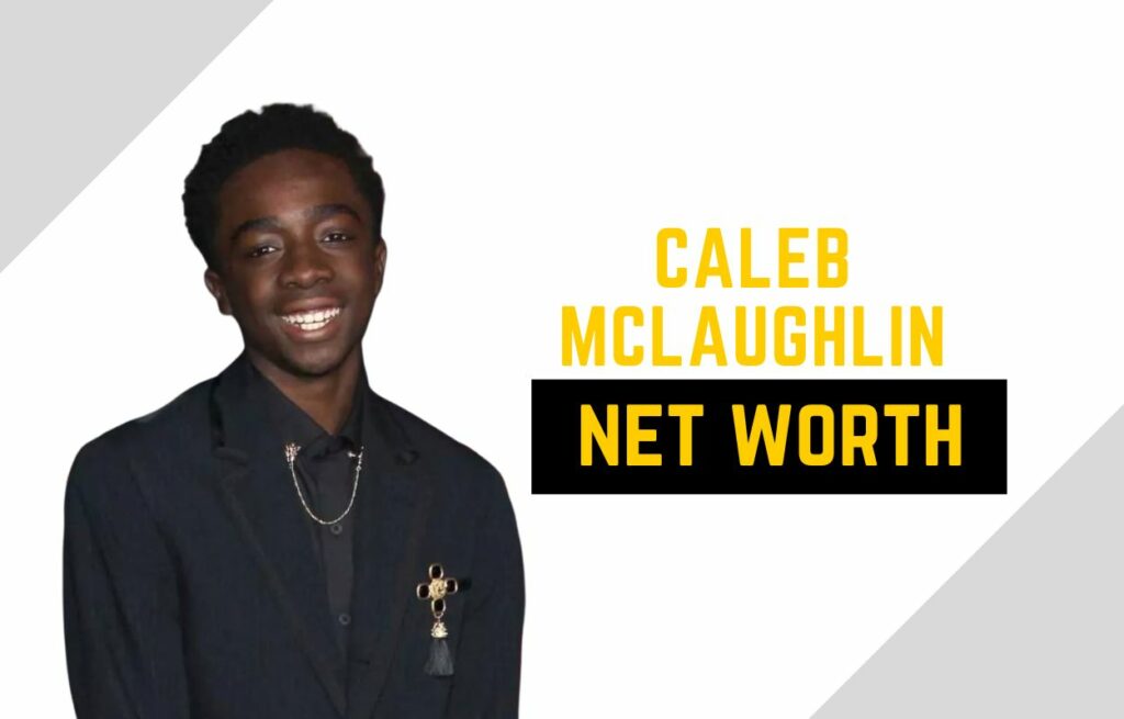 Caleb Mclaughlin net worth