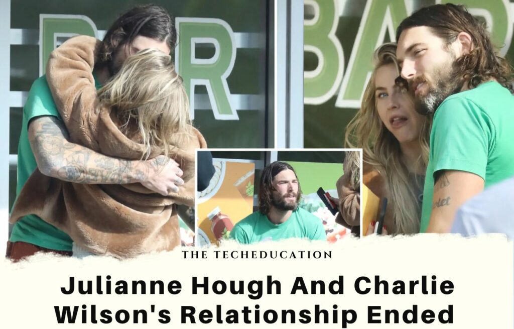 Julianne Hough And Charlie Wilson's Relationship Ended