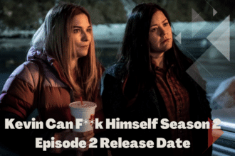 Kevin Can F**k Himself Season 2 Episode 2 Release Date Status