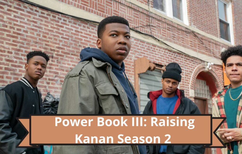 Power Book III Raising Kanan Season 2