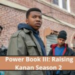 Power Book III Raising Kanan Season 2