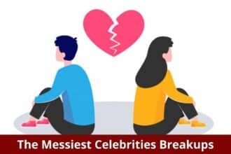 The Messiest Celebrities Breakups