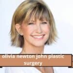 olivia newton john plastic surgery