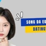 song da eun dating