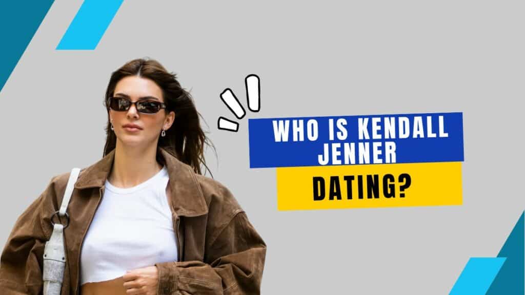 who is kendall jenner dating