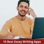 10 Best Essay Writing Apps